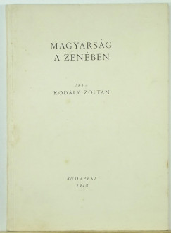 Kodly Zoltn - Magyarsg a zenben