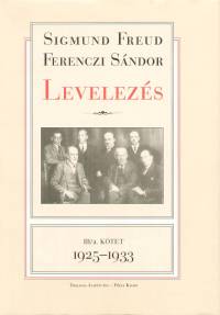 Dr. Ferenczi Sndor - Sigmund Freud - Levelezs - III/2. ktet - 1925-1933
