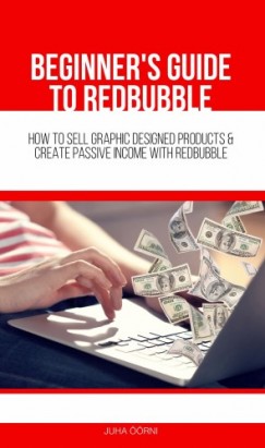 Juha rni - Beginners Guide to Redbubble