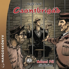 Rejtő Jenő - Csontbrigád