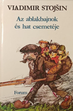 Vladimir Stojsin - Az ablakbajnok és hat csemetéje