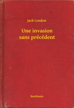 London Jack - Une invasion sans prcdent