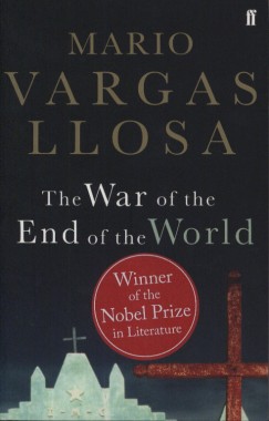 Mario Vargas Llosa - The War of the End of the World