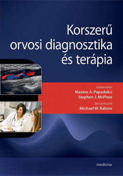 Stephen J. Mcphee   (Szerk.) - Maxine A. Papadakis   (Szerk.) - Korszer orvosi diagnosztika s terpia