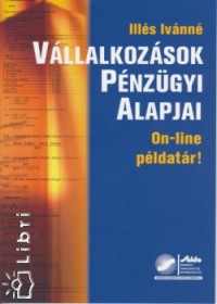 Ills Ivnn - Vllalkozsok Pnzgyi Alapjai - On-line pldatr!