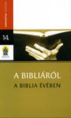 A Biblirl, a Biblia vben