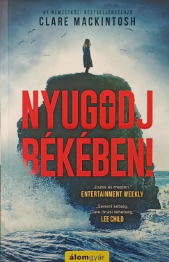 Clare Mackintosh - Nyugodj bkben!