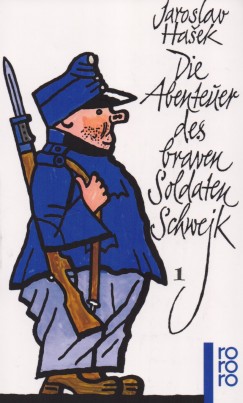 Jaroslav Hasek - Die Abenteuer des braven Soldaten Schwejk 1