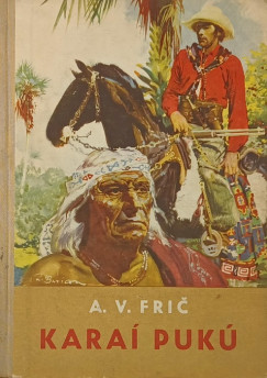 Alberto Vojtech Fric - Kara� Puk�