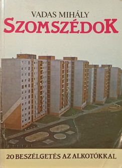 Vadas Mih�ly - Szomsz�dok