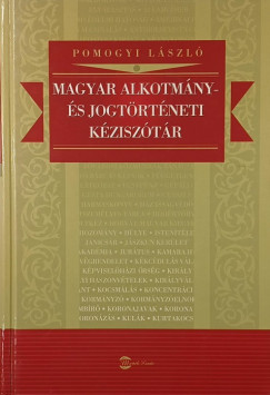 Magyar alkotmány- és jogtörténeti kéziszótár