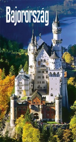 Justh Szilvia   (Szerk.) - Bajororsz�g