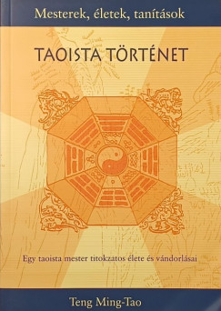 Teng Ming-Tao - Taoista t�rt�net