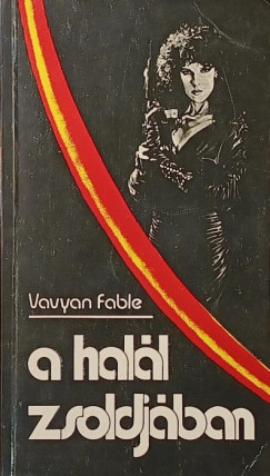 Vavyan Fable - A halál zsoldjában