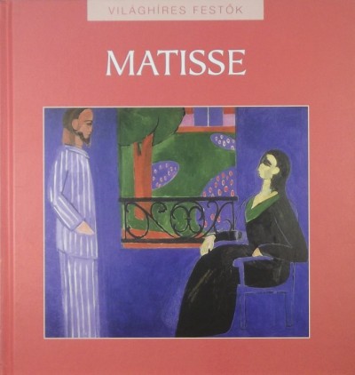 Hollósi Nikolett (Szerk.) - Henri Matisse