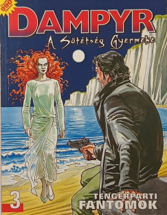 Mauro Boselli - Maurizio Colombo - Dampyr: A Sttsg Gyermeke 3.