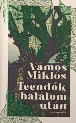 Vámos Miklós - Teendők halálom után (dedikált)