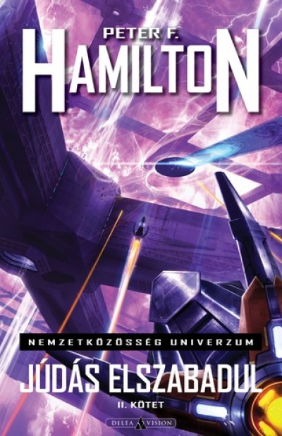 Peter F. Hamilton - Júdás elszabadul - II. kötet