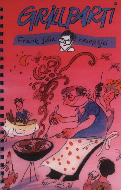 Frank Júlia - Grillparti