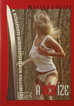 Malota László - A vér íze