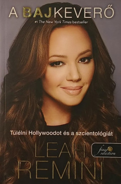 Leah Remini - A Bajkeverő