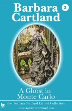 Barbara Cartland - A Ghost in Monte Carlo