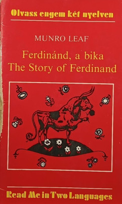 Munro Leaf - Ferdinnd, a bika - The Story of Ferdinand