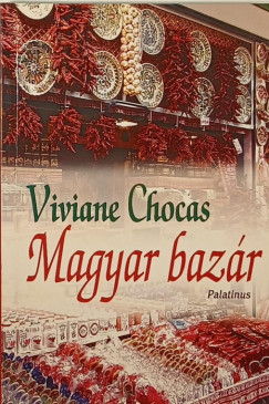 Viviane Chocas - Magyar bazár