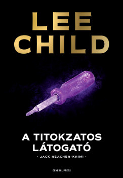 Lee Child - A titokzatos ltogat