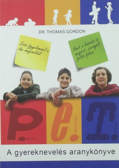 Dr. Thomas Gordon - A gyereknevelés aranykönyve