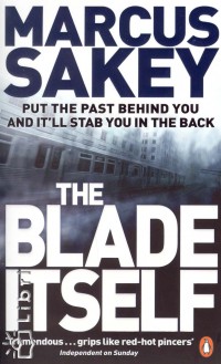 Marcus Sakey - The Blade Itself