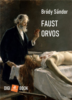 Brdy Sndor - Faust orvos