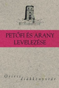 Korompay H. János - Petőfi és Arany levelezése
