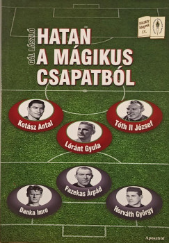 Gál László - Hatan a mágikus csapatból