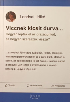 Lendvai Ildik - Viccnek kicsit durva...