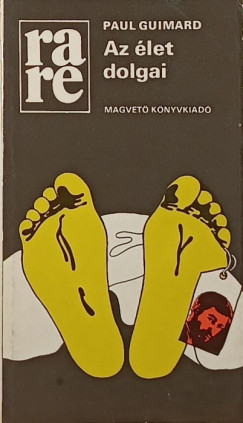 Paul Guimard - Az let dolgai