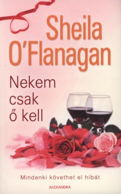 Sheila O'Flanagan - Nekem csak  kell