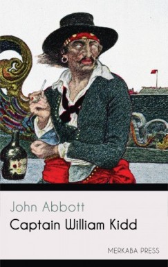John Abbott - Captain William Kidd