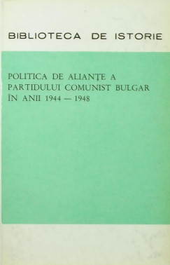 Politica de aliante a partidului comunist bulgar in anii 1944-1948