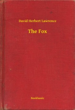 D. H. Lawrence - The Fox