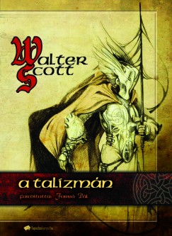 Walter Sir Scott - A talizm�n