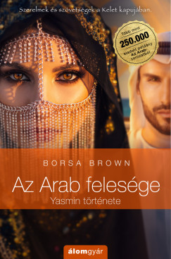 Borsa Brown - Az Arab felesége - Yasmin története