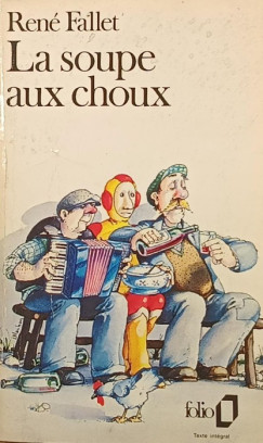 René Fallet - La soupe aux choux