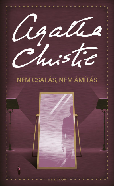 Christie Agatha - Nem csalás, nem ámítás