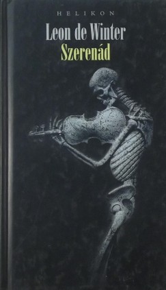 Leon De Winter - Szerenád
