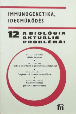 A biológia aktuális problémái 12.