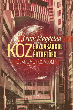 Csath Magdolna - Kzgazdasgrl kzrtheten 2.