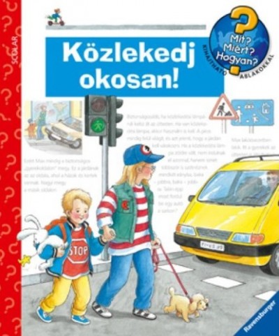 Angela Weinhold - Közlekedj okosan!