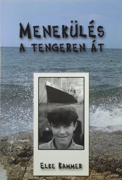 Elke Kammer - Menekülés a tengeren át