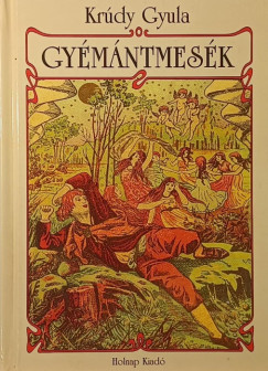 Krúdy Gyula - Gyémántmesék